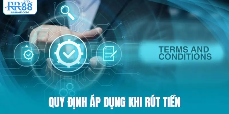 Quy trình rút tiền người chơi cần đáp ứng